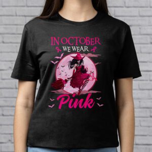 In October We Wear Pink Ribbon Witch Halloween Breast Cancer T Shirt 3