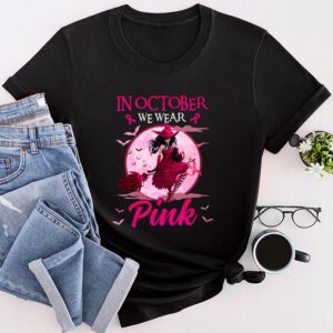 Breast Cancer Shirt In October We Wear Pink Ribbon Witch Halloween Breast Cancer T-Shirt