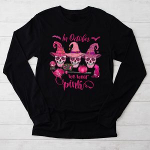 Breast Cancer Awareness In October We Wear Pink Skull Perfect Longsleeve Tee