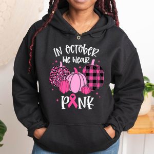 In October We Wear Pink Thanksgiving Breast Cancer Awareness Hoodie 1 2