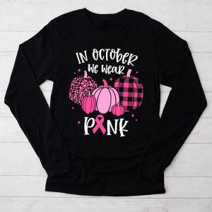 In October We Wear Pink Thanksgiving Breast Cancer Awareness Longsleeve Tee