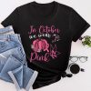 In October We Wear Pink Thanksgiving Breast Cancer Awareness T-Shirt