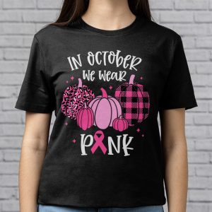 In October We Wear Pink Thanksgiving Breast Cancer Awareness T Shirt 3 2