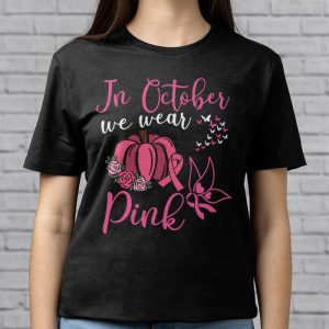 In October We Wear Pink Thanksgiving Breast Cancer Awareness T Shirt 3