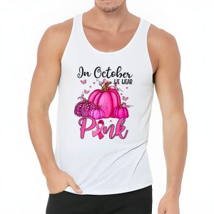 In October We Wear Pink Thanksgiving Breast Cancer Awareness Tank Top 3 4