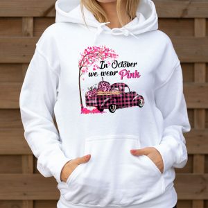 In October We Wear Pink Truck Breast Cancer Awareness Gifts Hoodie 3