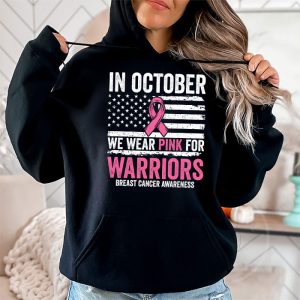 In October Wear Pink Support Warrior Awareness Breast Cancer Hoodie 2 2