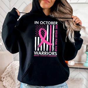 In October Wear Pink Support Warrior Awareness Breast Cancer Hoodie 2