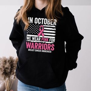 In October Wear Pink Support Warrior Awareness Breast Cancer Hoodie 3 2