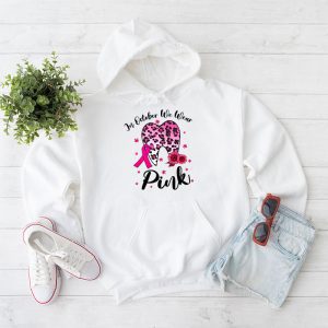 In October we Wear Pink Breast Cancer Leopard Dentist Dental Hoodie 1 3