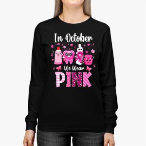 In October we Wear Pink Breast Cancer Leopard Dentist Dental Longsleeve Tee 2