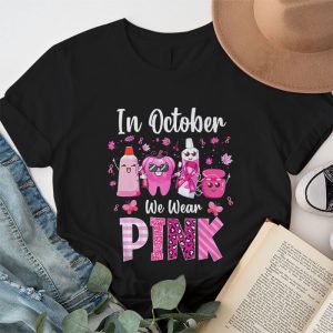 In October we Wear Pink Breast Cancer Leopard Dentist Dental T Shirt 1