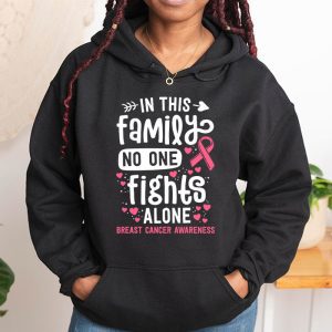 In This Family No One Fight Alone Breast Cancer Awareness Hoodie 1 4