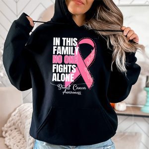 In This Family No One Fight Alone Breast Cancer Awareness Hoodie 2 3