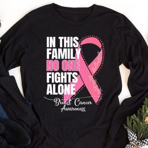 In This Family No One Fight Alone Breast Cancer Awareness Longsleeve Tee 1 3