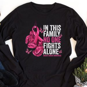 In This Family No One Fight Alone Breast Cancer Awareness Longsleeve Tee 1