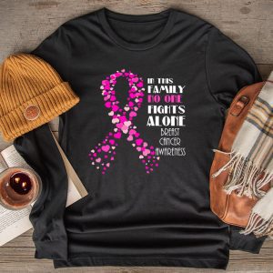 In This Family No One Fight Alone Breast Cancer Awareness Longsleeve Tee 2 1