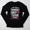 In This Family No One Fight Alone Breast Cancer Awareness Longsleeve Tee