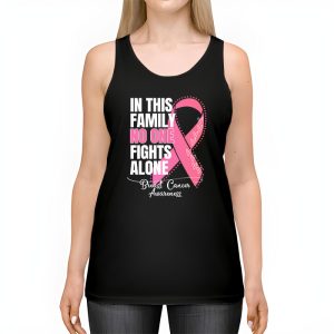 In This Family No One Fight Alone Breast Cancer Awareness Tank Top 2 3