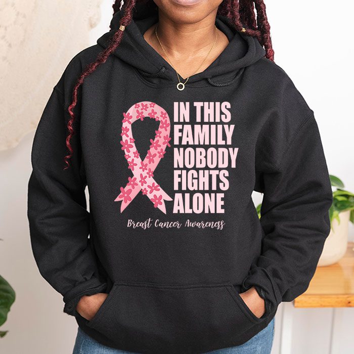 In This Family Nobody Fights Alone Breast Cancer Awareness Hoodie 1 1