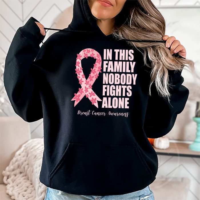 In This Family Nobody Fights Alone Breast Cancer Awareness Hoodie 2 1
