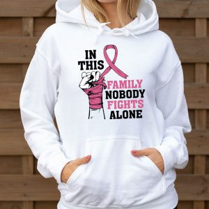 In This Family Nobody Fights Alone Breast Cancer Awareness Hoodie 3 2