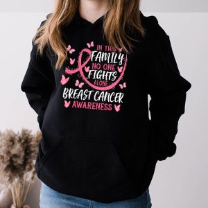 In This Family Nobody Fights Alone Breast Cancer Awareness Hoodie 3 3