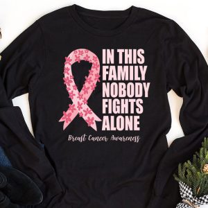 In This Family Nobody Fights Alone Breast Cancer Awareness Longsleeve Tee 1 1