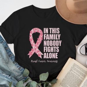In This Family Nobody Fights Alone Breast Cancer Awareness T Shirt 1 1