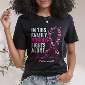 In This Family Nobody Fights Alone Breast Cancer Awareness T Shirt 2