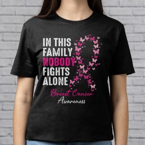 In This Family Nobody Fights Alone Breast Cancer Awareness T Shirt 3