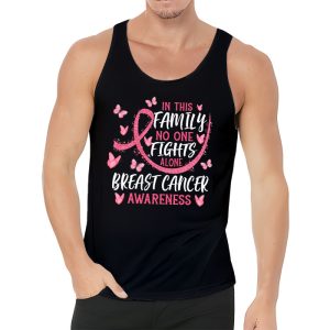 In This Family Nobody Fights Alone Breast Cancer Awareness Tank Top 3 3