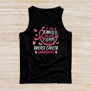 In This Family Nobody Fights Alone Breast Cancer Awareness Tank Top