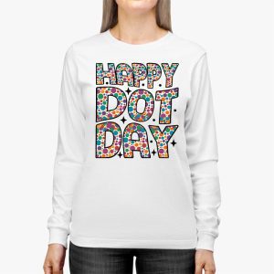 International Dot Day 2023 Colorful Polka Dot Happy Dot Day Longsleeve Tee 2 4