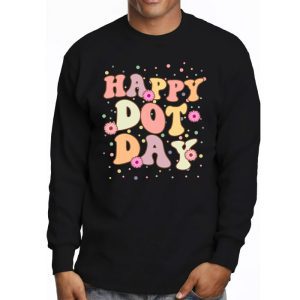 International Dot Day 2023 Colorful Polka Dot Happy Dot Day Longsleeve Tee 3 3