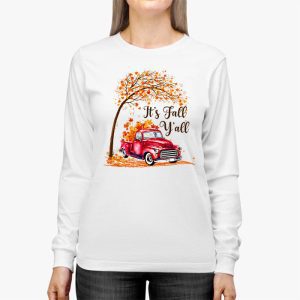 Its Fall Yall Pumpkin Truck Autumn Tree Hello Fall Longsleeve Tee 2 1