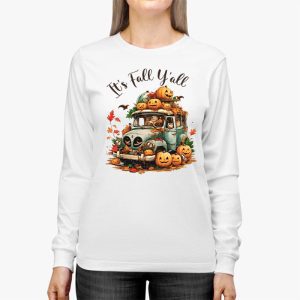 Its Fall Yall Pumpkin Truck Autumn Tree Hello Fall Longsleeve Tee 2 3