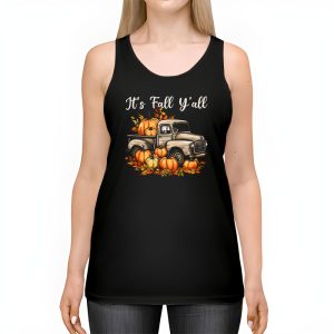 Its Fall Yall Pumpkin Truck Autumn Tree Hello Fall Tank Top 2