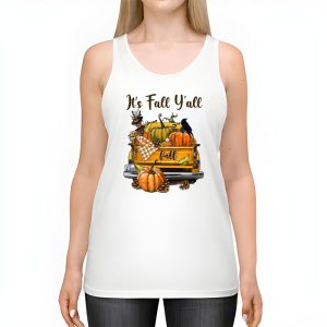 Its Fall Yall Pumpkin Truck Autumn Tree Hello Fall Tank Top 2 4