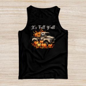 Funny Thanksgiving Shirt It’s Fall Y’all Pumpkin Truck Autumn Tree Hello Fall Tank Top
