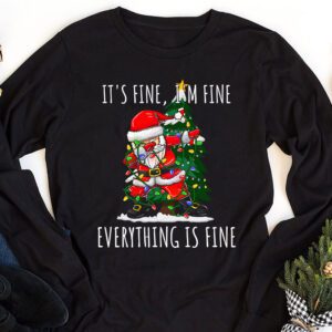 Its Fine Im Fine Everything Is Fine Christmas Santa Kids Longsleeve Tee 1 1