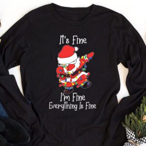 Its Fine Im Fine Everything Is Fine Christmas Santa Kids Longsleeve Tee 1 2