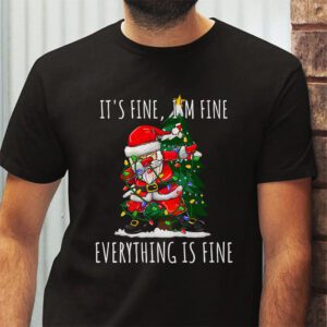 Its Fine Im Fine Everything Is Fine Christmas Santa Kids T Shirt 2 1