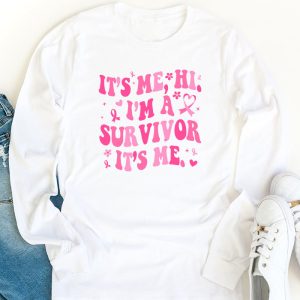 Its Me Hi Im Survivor Breast Cancer Awareness Pink Ribbon Longsleeve Tee 1