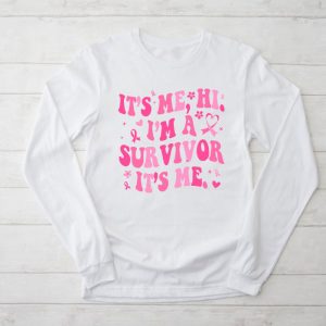 Its Me Hi Im Survivor Breast Cancer Awareness Pink Ribbon Longsleeve Tee 2