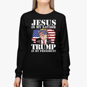 Jesus Is My Savior Trump Is My President American Flag Longsleeve Tee 2 4