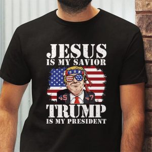 Jesus Is My Savior Trump Is My President American Flag T Shirt 3 4