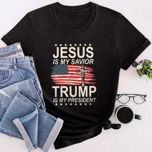 Jesus Is My Savior Trump Is My President American Flag T-Shirt