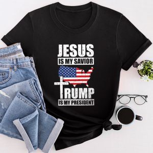 Jesus Is My Savior Trump Is My President American Flag T-Shirt