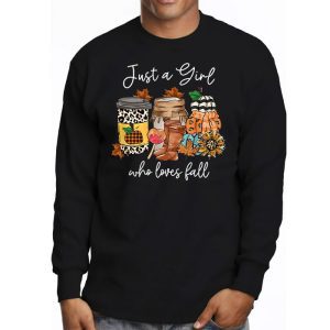 Just A Girl Who Loves Fall Pumpin Spice Latte Cute Autumn Longsleeve Tee 3 1